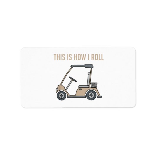 Dit is hoe ik Golf Cart Funny Golfers Etiket (Voorkant)