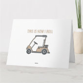 Dit is hoe ik Golf Cart Funny Golfers Kaart (Achterkant)