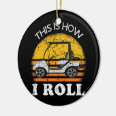 Dit is hoe ik Golf Cart Funny Golfers Keramisch Ornament (Links)