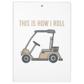 Dit is hoe ik Golf Cart Funny Golfers Klembord (Achterkant)