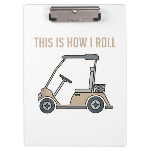Dit is hoe ik Golf Cart Funny Golfers Klembord (Voorkant)