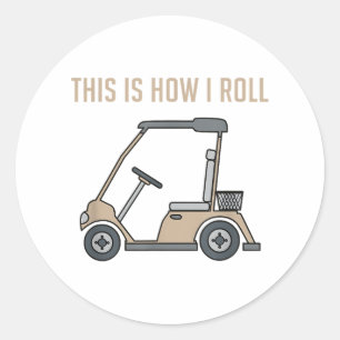 Dit is hoe ik Golf Cart Funny Golfers Ronde Sticker