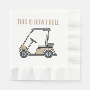 Dit is hoe ik Golf Cart Funny Golfers Servet