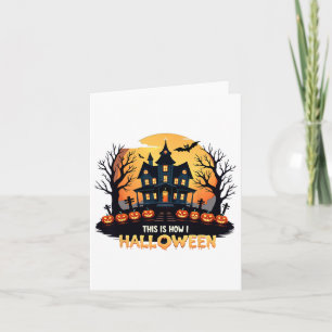 Dit is hoe ik Halloween grappig vind Kaart