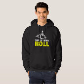 Dit is hoe ik Handicap rolstoel kan rollen Hoodie (Voorkant volledig)