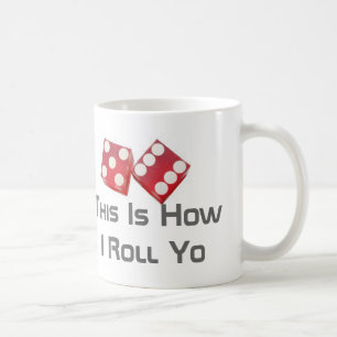 Dit is hoe ik je kan rollen koffiemok