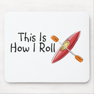 Dit is hoe ik Kayak moet rollen Muismat