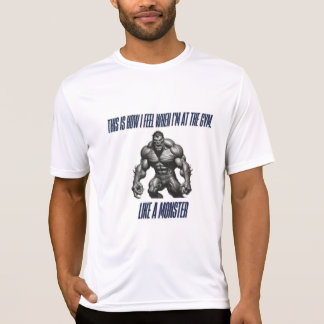 Dit is hoe ik me voel in de gym t-shirt