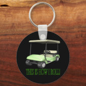 Dit is hoe ik moet rollen sleutelhanger (Voorkant)