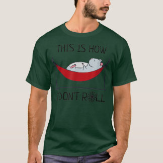 Dit is hoe ik niet rol - hamster t-shirt