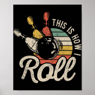 Dit is hoe ik Retro Bowling Bowler Fun Cadeft Poster