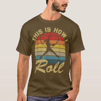 Dit is hoe ik Retro Softball Girls rolt T-shirt