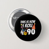 Dit Is Hoe Ik Rol 90 Bowling 90ste Verjaardag Ronde Button 5,7 Cm (Voorkant /achterkant)