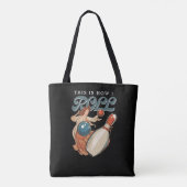 Dit is hoe ik rol Bowling Tote Tas (Achterkant)