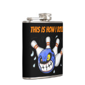 Dit is hoe ik rol, boze bowling, zwart heupfles (Rechts)