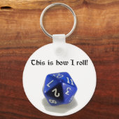 Dit is hoe ik rol (d20) sleutelhanger (Voorkant)