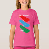 Dit is hoe ik rol Design - Meisjes Basic T-Shirt (Voorkant)