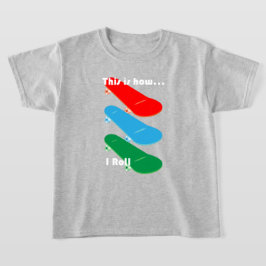 Dit is hoe ik rol Design - Meisjes Basic T-Shirt
