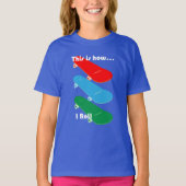 Dit is hoe ik rol Design - Meisjes Basic T-Shirt (Voorkant)