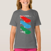 Dit is hoe ik rol Design - Meisjes Basic T-Shirt (Voorkant)