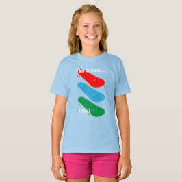 Dit is hoe ik rol Design - Meisjes Basic T-Shirt