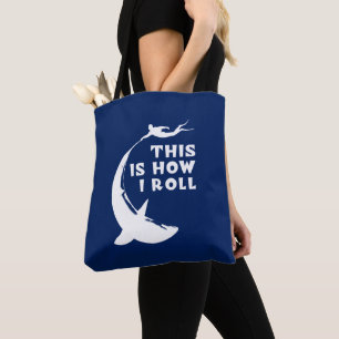 Dit is hoe ik rol - duiken met haai tote bag