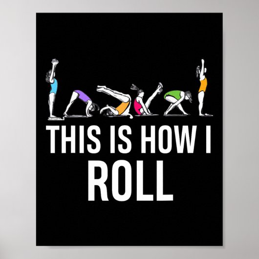 Dit is hoe ik rol Funny Cheerleading Gymnast  Poster (Voorkant)