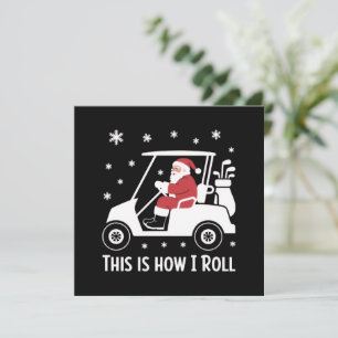 Dit is hoe ik rol Funny Santa Riding A Golf Cart  Feestdagenkaart