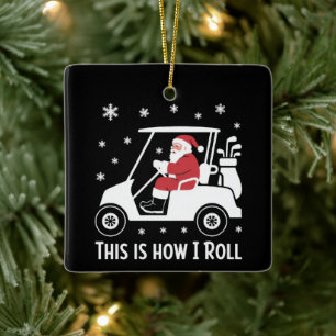 Dit is hoe ik rol Funny Santa rijdt in een golfkar Keramisch Ornament