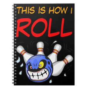 Dit is hoe ik rol, Grappige bowling citaat, Sport Notitieboek