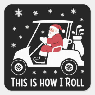 Dit is hoe ik rol Grappige Kerstman rijdt in een G Vierkante Sticker