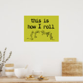 Dit Is Hoe Ik Rol Grappige Poster Humor (Keuken)