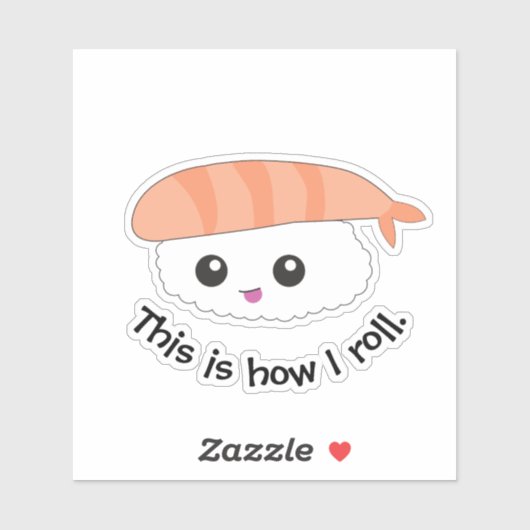 Dit is hoe ik rol Illustratie Sushi Sticker (Vel)