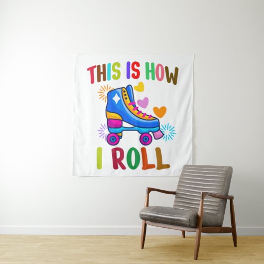 Dit Is Hoe Ik Rol - Rollerskaten Wandkleed (In situ)