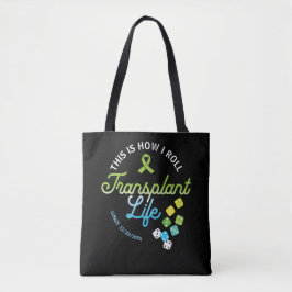 Dit Is Hoe Ik Rol Transplantatie Leven Aangepast Tote Bag