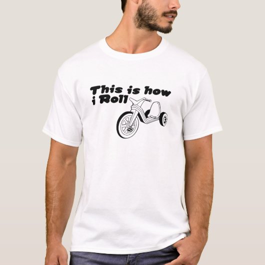 Dit is hoe ik Roll T-shirt (Voorkant)