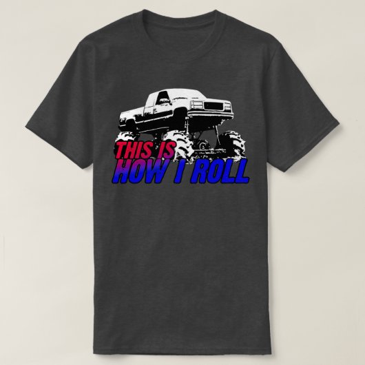 Dit is hoe ik Roll T-shirt (Design voorkant)