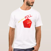 Dit is hoe ik Roll T-shirt (Voorkant)