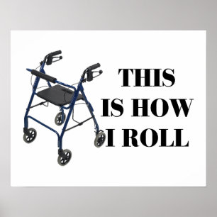 Dit is hoe ik Roll Walker moet rollen Poster