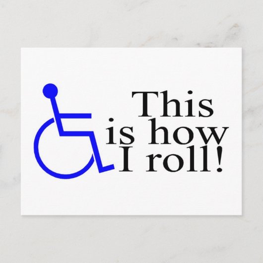 Dit is hoe ik rolstoel moet rollen briefkaart (Voorkant)