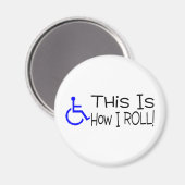 Dit is hoe ik rolstoel moet rollen magneet (Voorkant / Achterkant)