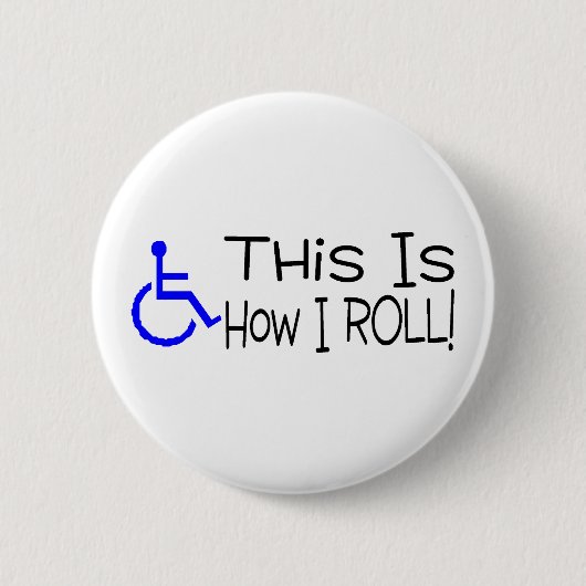 Dit is hoe ik rolstoel moet rollen ronde button 5,7 cm (Voorkant)