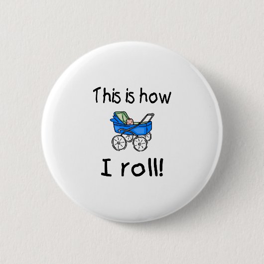 Dit is hoe ik rolt (Buggy) Ronde Button 5,7 Cm (Voorkant)