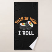 Dit is hoe ik rolt - Funny Sushi Badhanddoek (Badhanddoek)