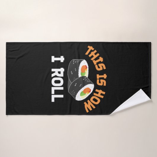 Dit is hoe ik rolt - Funny Sushi Badhanddoek (Badhanddoek)