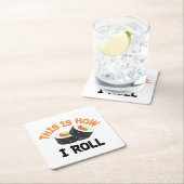 Dit is hoe ik rolt - Funny Sushi Kartonnen Onderzetters (Insitu)