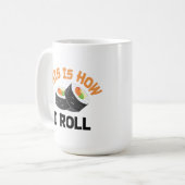 Dit is hoe ik rolt - Funny Sushi Koffiemok (Voorkant links)