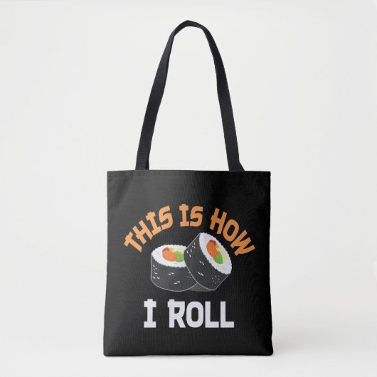 Dit is hoe ik rolt - Funny Sushi Tote Bag (Voorkant)