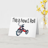 Dit is hoe ik rolt (rode driewieler) kaart (Gele Bloem)