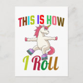 Dit is hoe ik rolt - Roller Skating Unicorn Briefkaart (Voorkant)